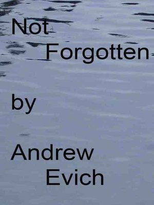 cover image of Not Forgotten